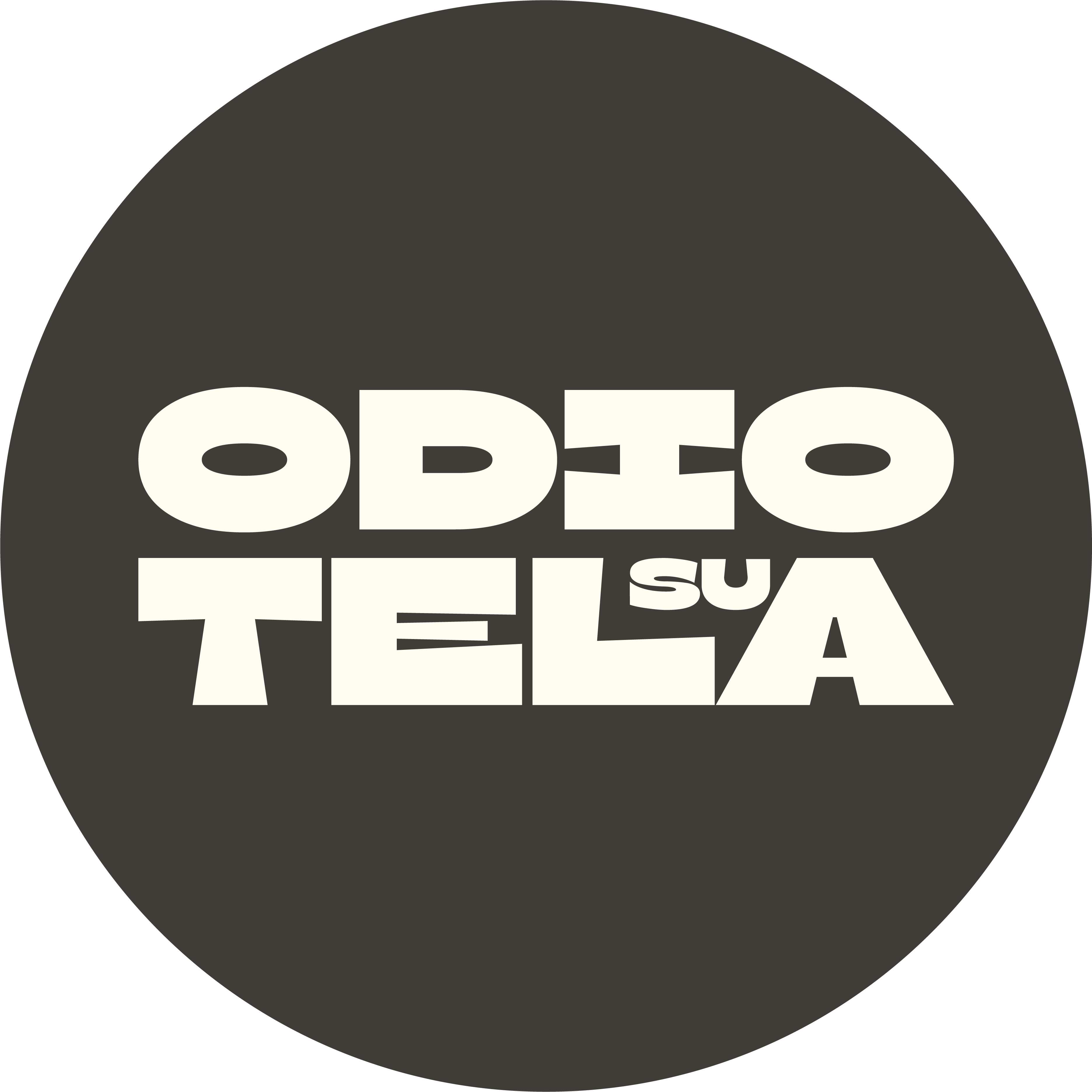 Odio su Tela - Odia. Forte. Sempre
– OdiosuTela