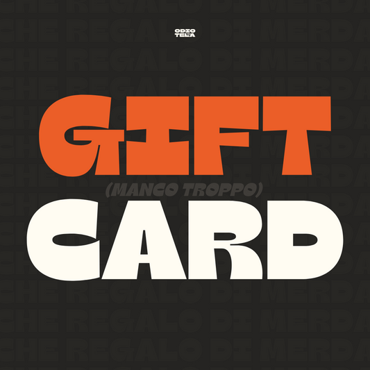 Gift (manco troppo) card